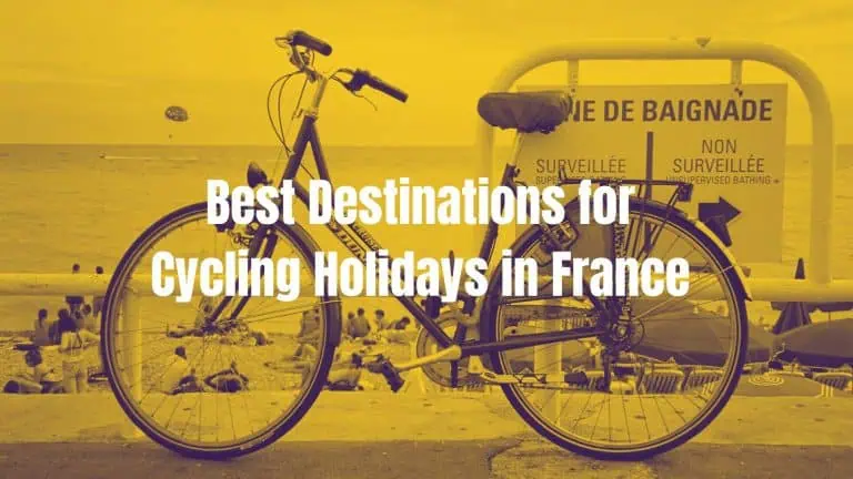 The Best Destinations for Cycling Holidays in France