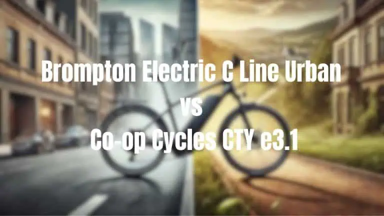Brompton Electric C Line Urban vs Co-op Cycles CTY e3.1: A Comprehensive Comparison